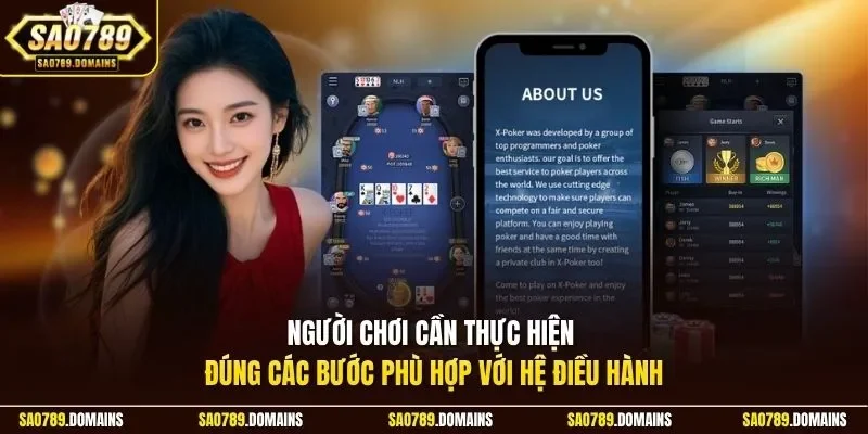 Người chơi cần thực hiện đúng các bước phù hợp với hệ điều hành