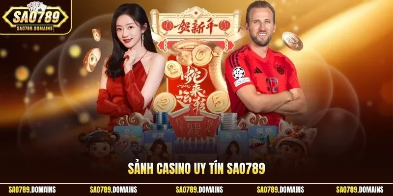 Sảnh casino uy tín